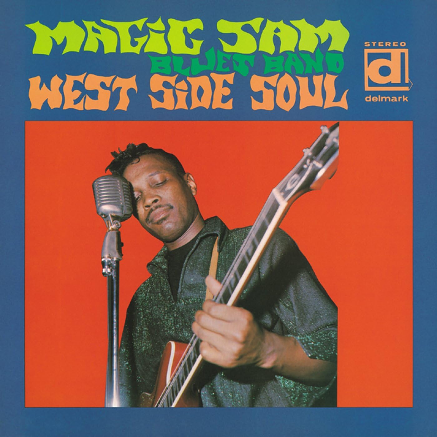 MAGIC SAM BLUES BAND - West Side Soul - Disque CD