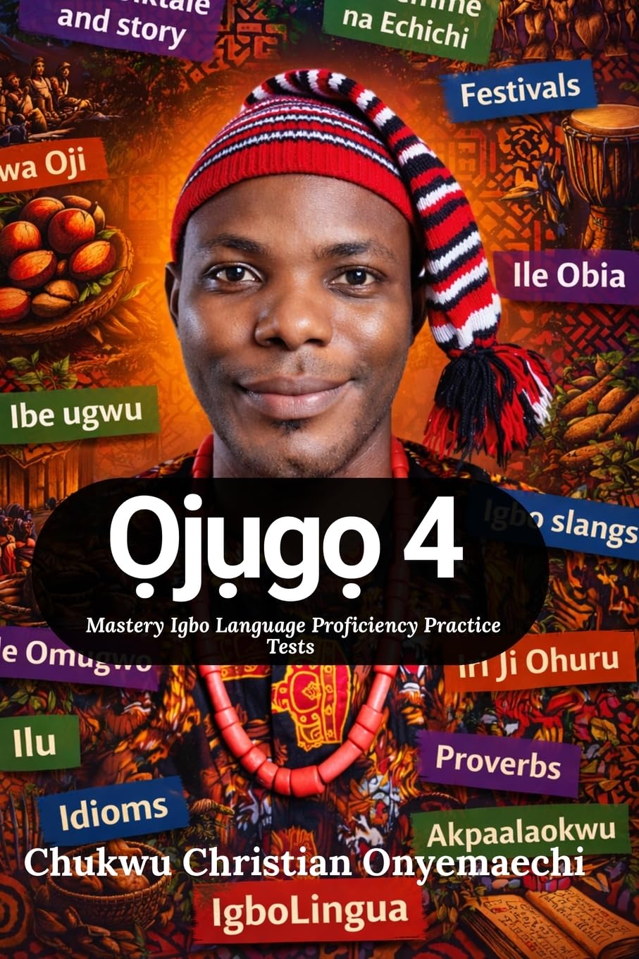 Ojugo 4: mastery Igbo language proficiency practice tests