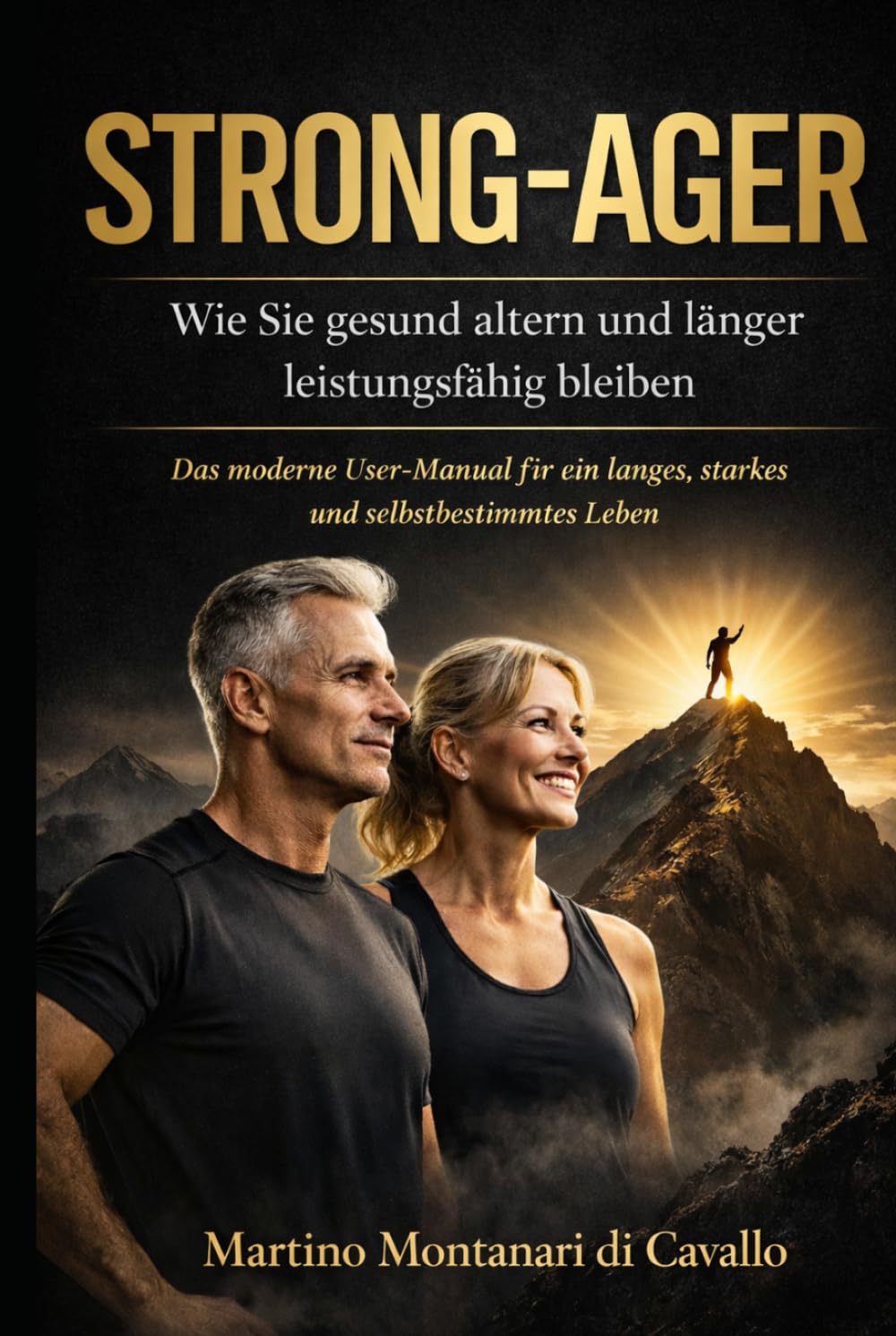 Strong-Ager: Wie Sie gesund altern und länger leistungsfähig bleiben
