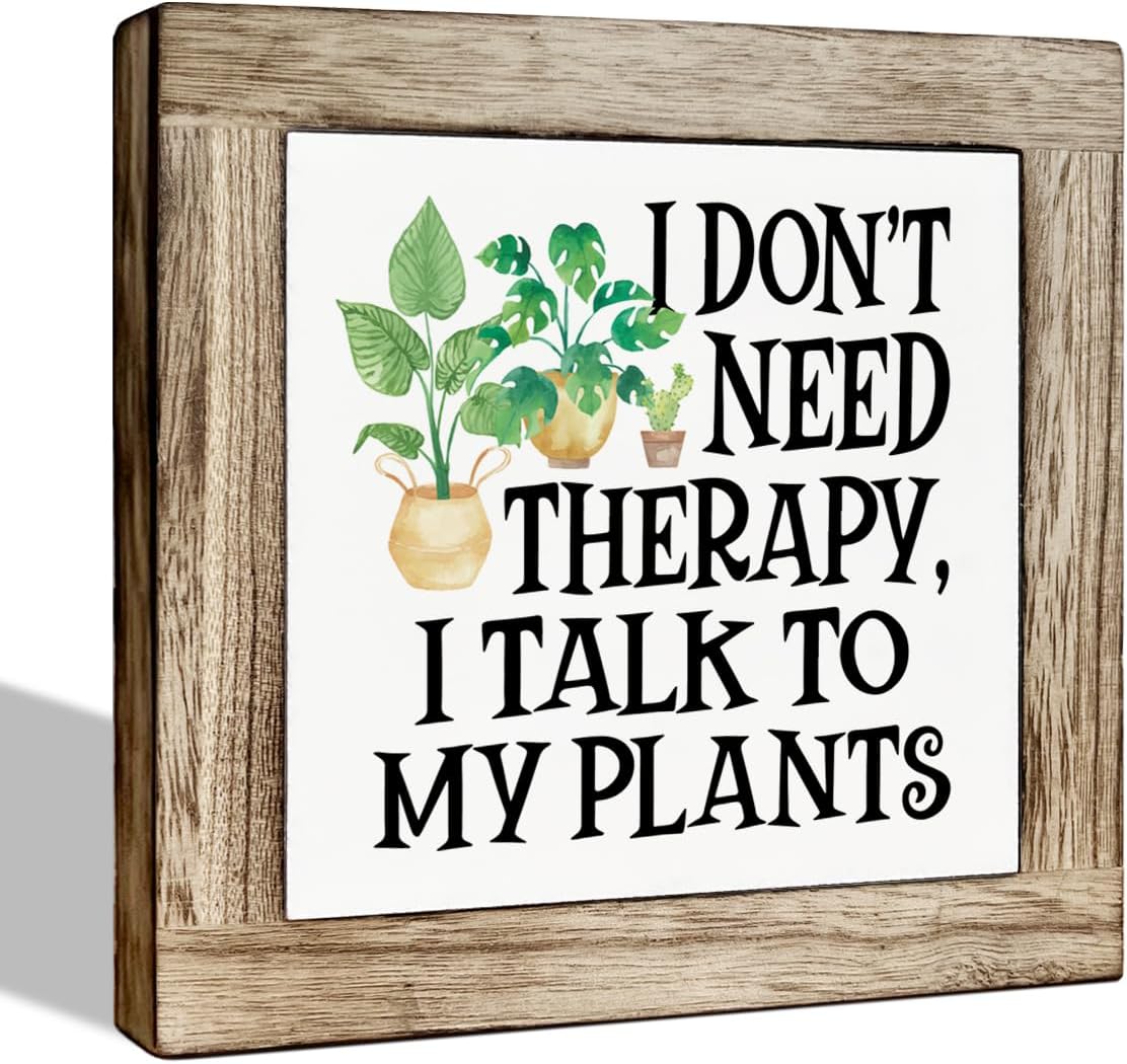 Plant Lover Wooden Block Sign, I Don’t Need Therapy I Talk to My Plants Wood Plaque, Funny Botanical Tabletop Decor for Bedroom Living Room Office Shelf, 5.9x5.9 Inch