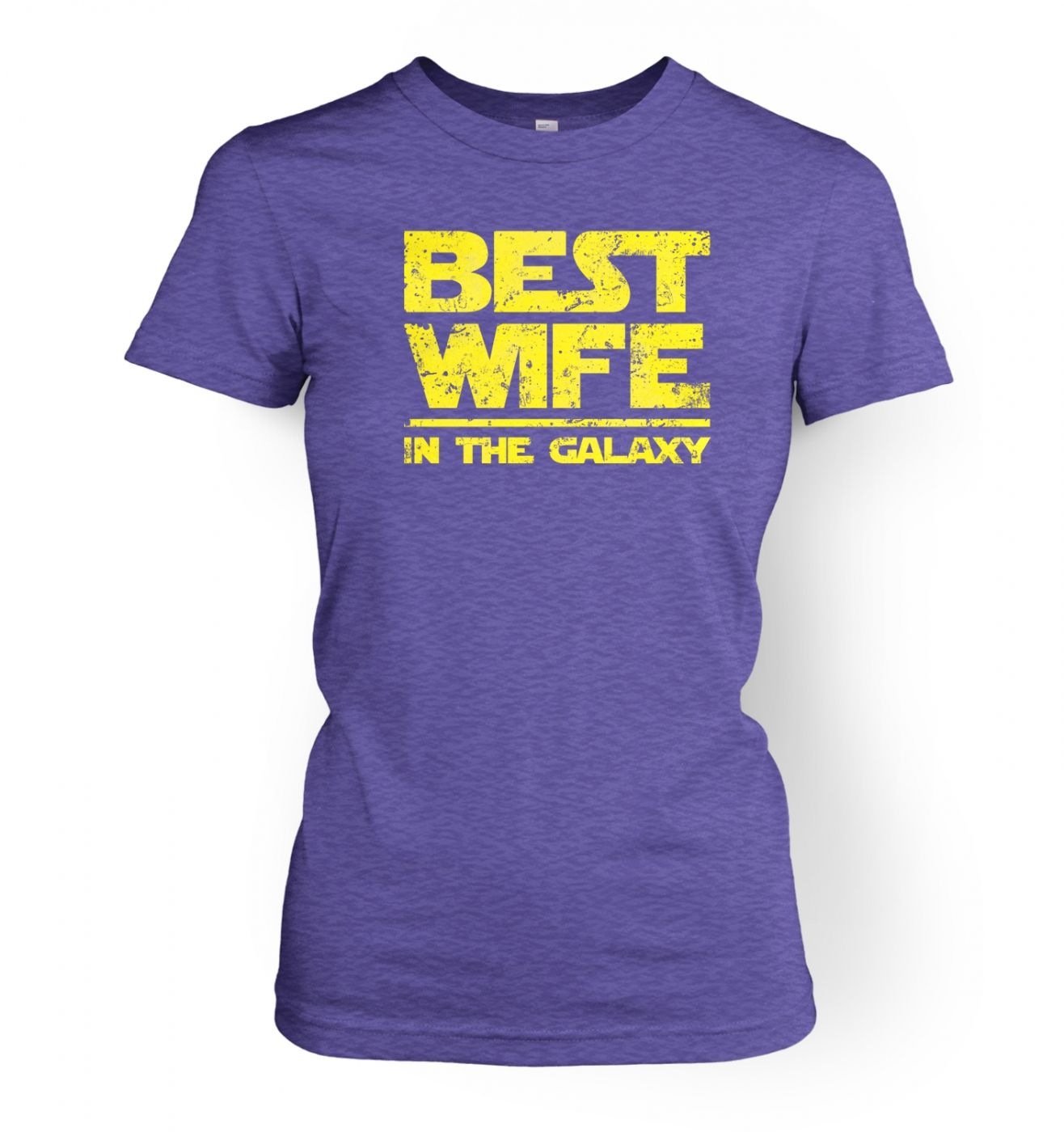 Tv And Film Tshirts By Big Mouth Best Wife In The Galaxy Womens T-shirt - Heather Purple X Large (approx Size