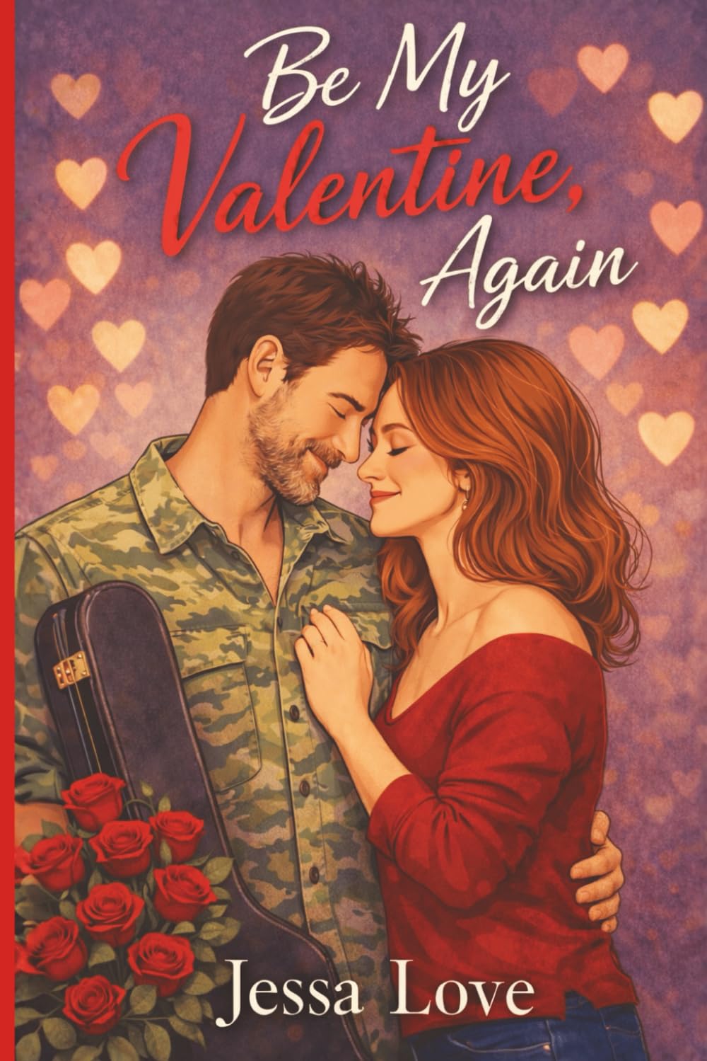 Be My Valentine, Again: A Small Town Second Chance Midlife Rockstar Romance (Valentine's Day Romance)