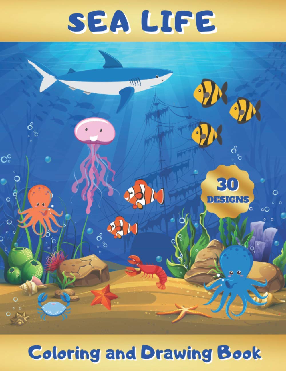 SEA LIFE COLORING AND DRAWING BOOK: Learn to Draw Cute Marine Animals: Dolphin, Whale, Seal, Turtle, Octopus, Crab, Seahorse... | ACTIVITY BOOK FOR KIDS AGES 4-8 | Creative Gift | CHRITMAS, BIRTHDAY.