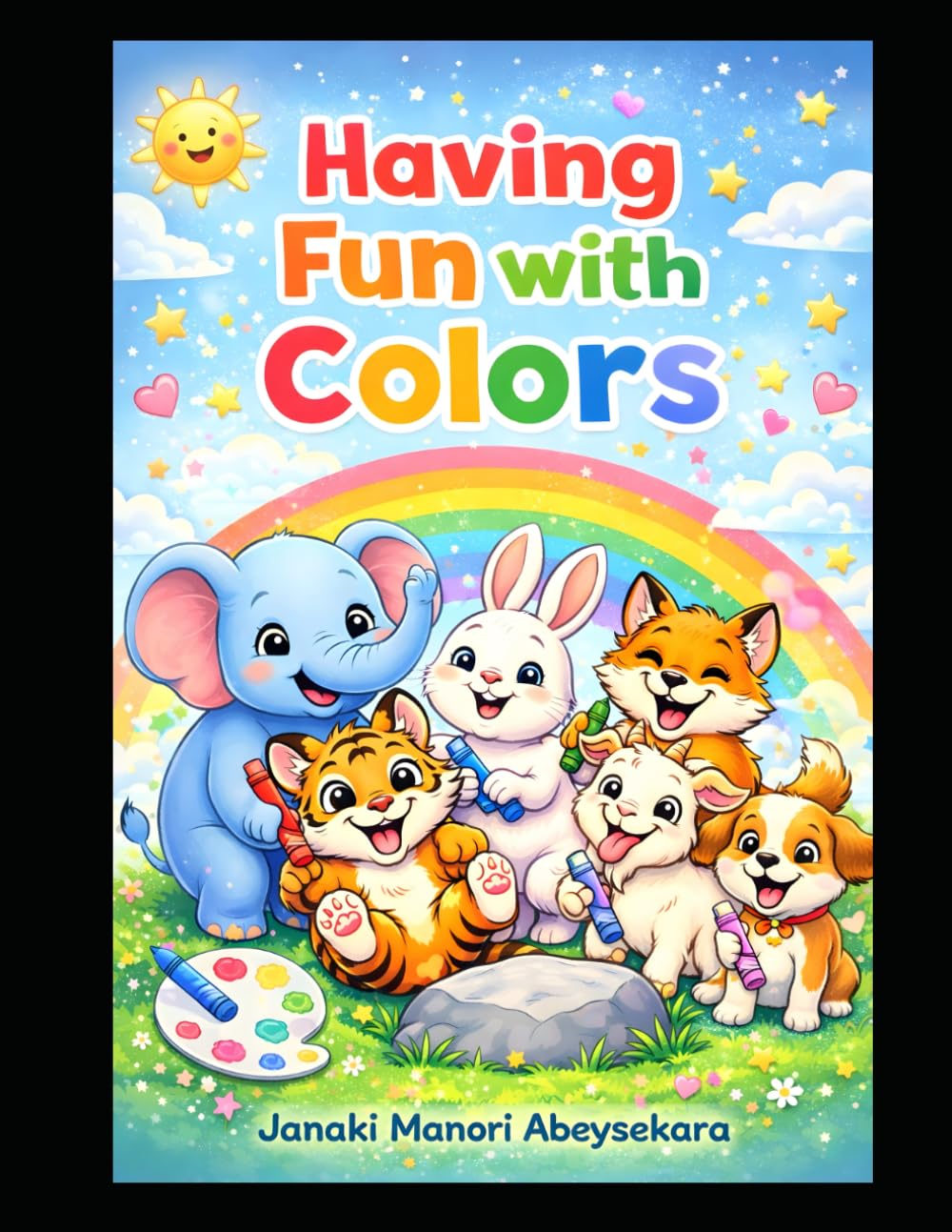 Having Fun with Colors: Fun & Easy Animal Coloring Book for Kids Ages 3–6 | Cute Animals, Big Shapes & Creative Learning