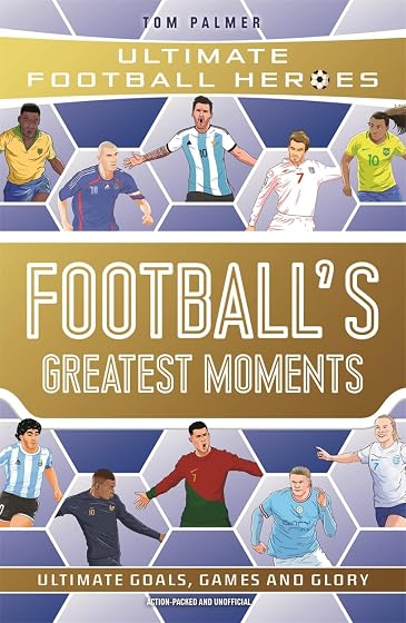 Football's Greatest Moments : Collect Them All!: Volume 79
