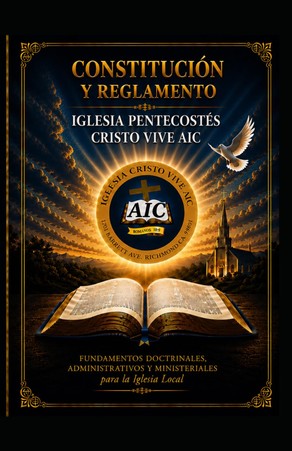 Constitucion y Reglamento: Iglesia Pentecostes Cristo Vive AIC