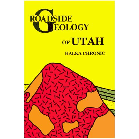 Roadside Geology of Utah (Roadside Geology Series) Cover