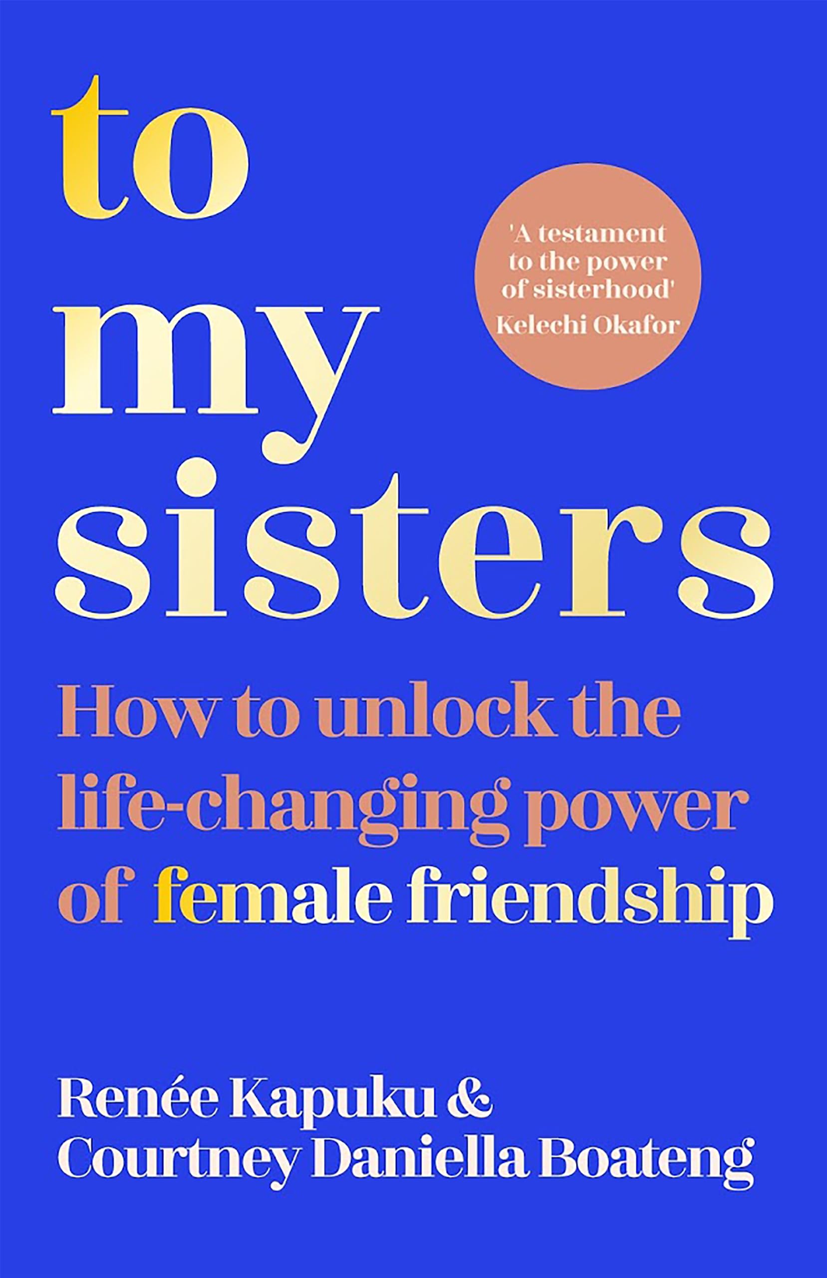 To My Sisters by Courtney Daniella Boateng (Paperback Book)