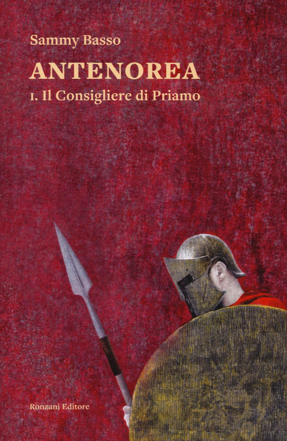 Il Consigliere Di Priamo. Antenorea (Vol. 1) - 4