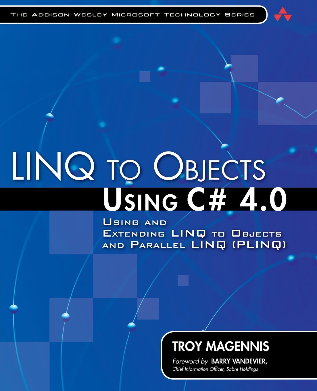 LINQ to Objects Using C# 4.0: Using and Extending LINQ to Objects and Parallel LINQ (PLINQ) (AddisonWesley Microsoft Technology) (Addison-wesley Microsoft Technology Series)