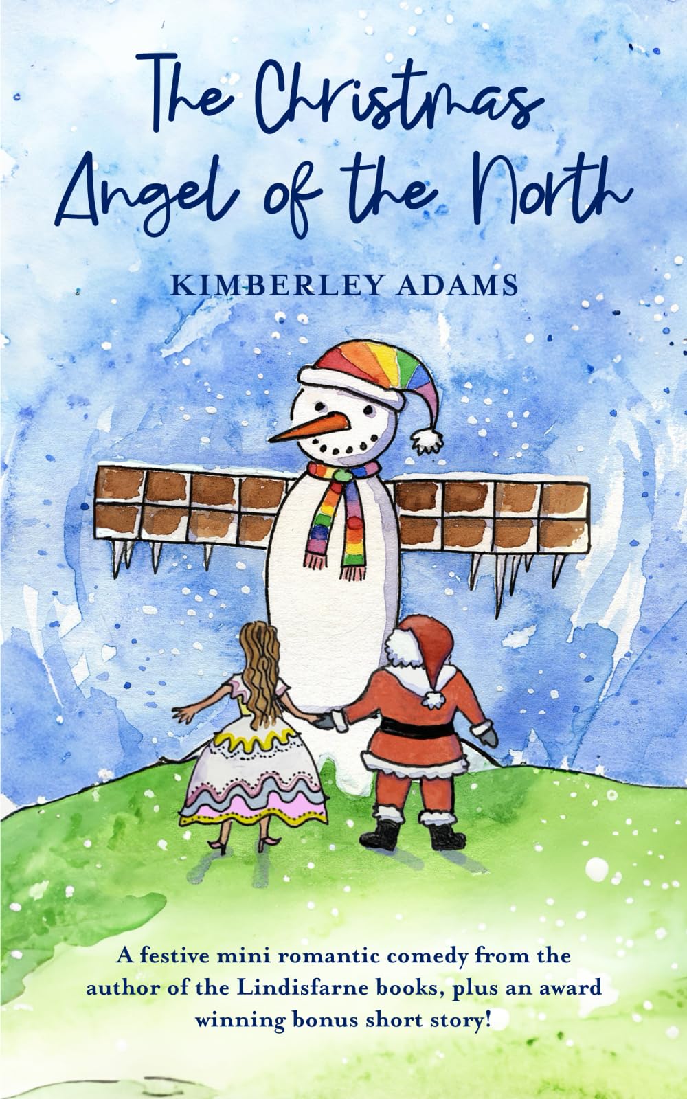 THE CHRISTMAS ANGEL OF THE NORTH: A festive frolic of a story by the author of the five-star Lindisfarne books!