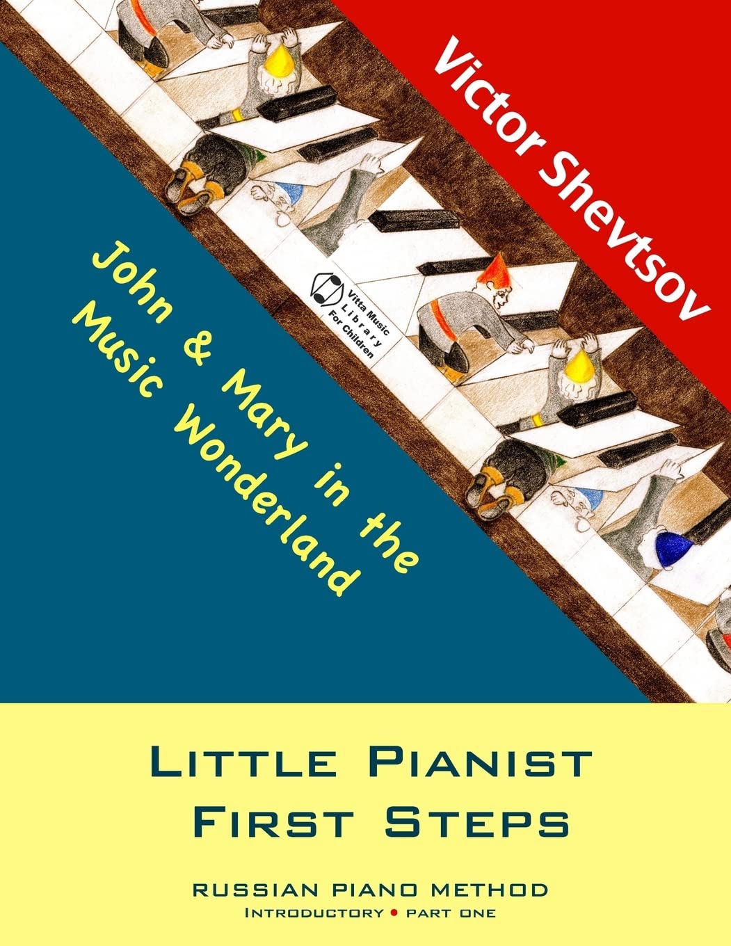 Little Pianist First Steps: Introductory Part one