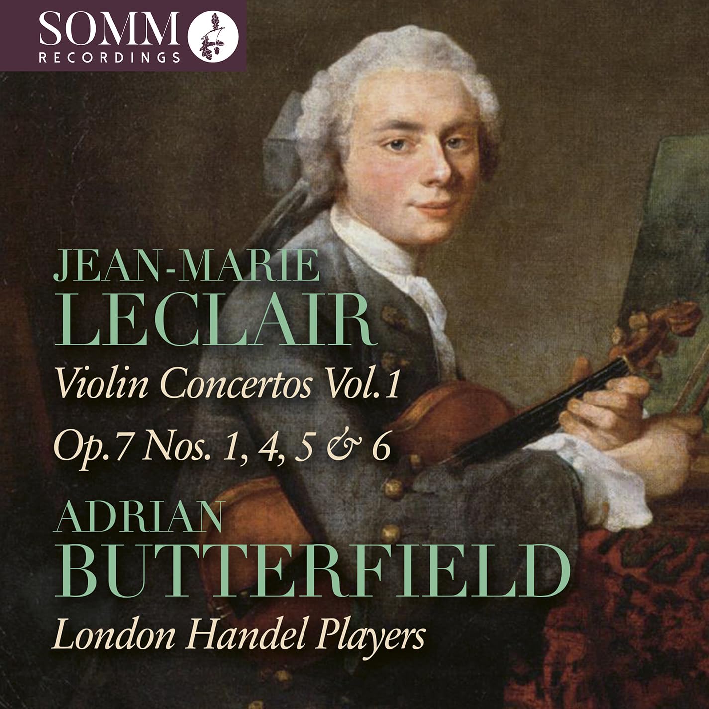 Jean-Marie Leclair: Violin Concertos, Vol. 1 - Op. 7 Nos. 1, 4, 5 & 6