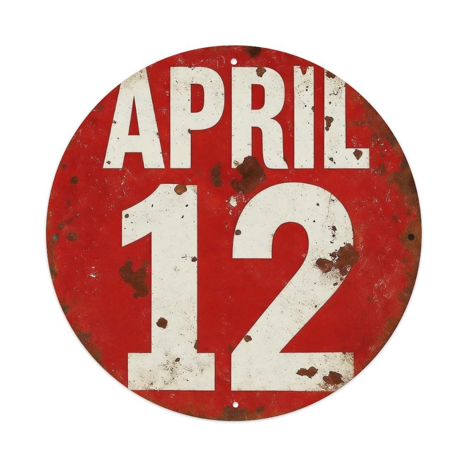 April 12 Red Rusty Sign Round Tin Sign Vintage Metal Poster Retro Bar, Home, Man Cave, Kitchen, Laundry Room Wall Art Decor Gift 8x8Inch