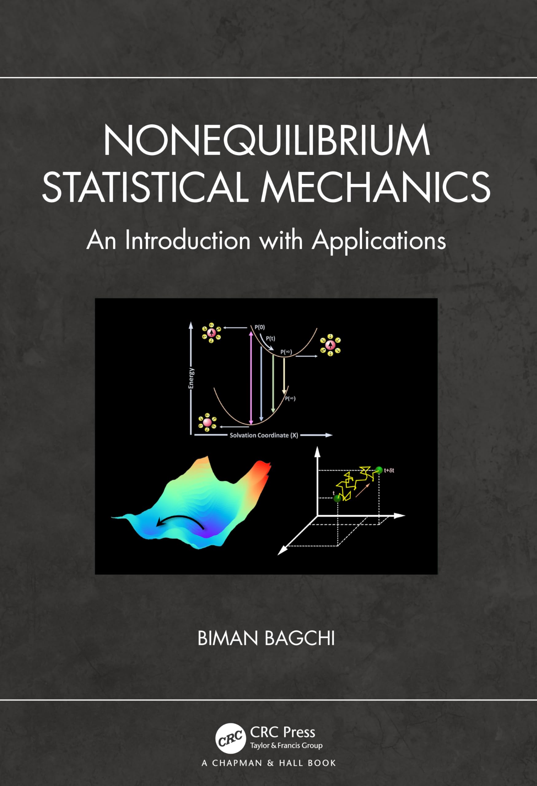 Nonequilibrium Statistical Mechanics by Biman Bagchi - 9780367743994