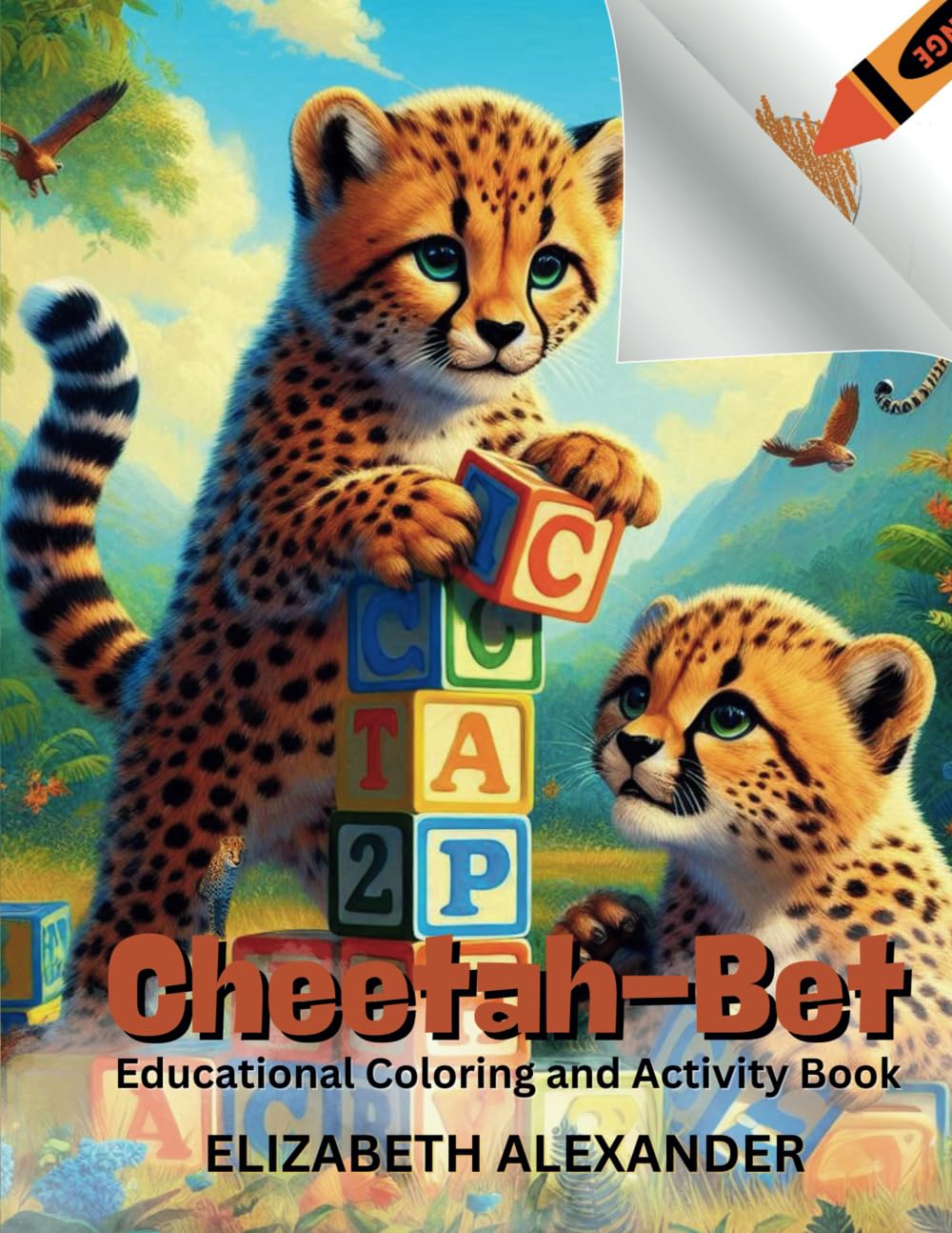 Cheetah-Bet: Educational Coloring and Activity Book (Cheetah tales)