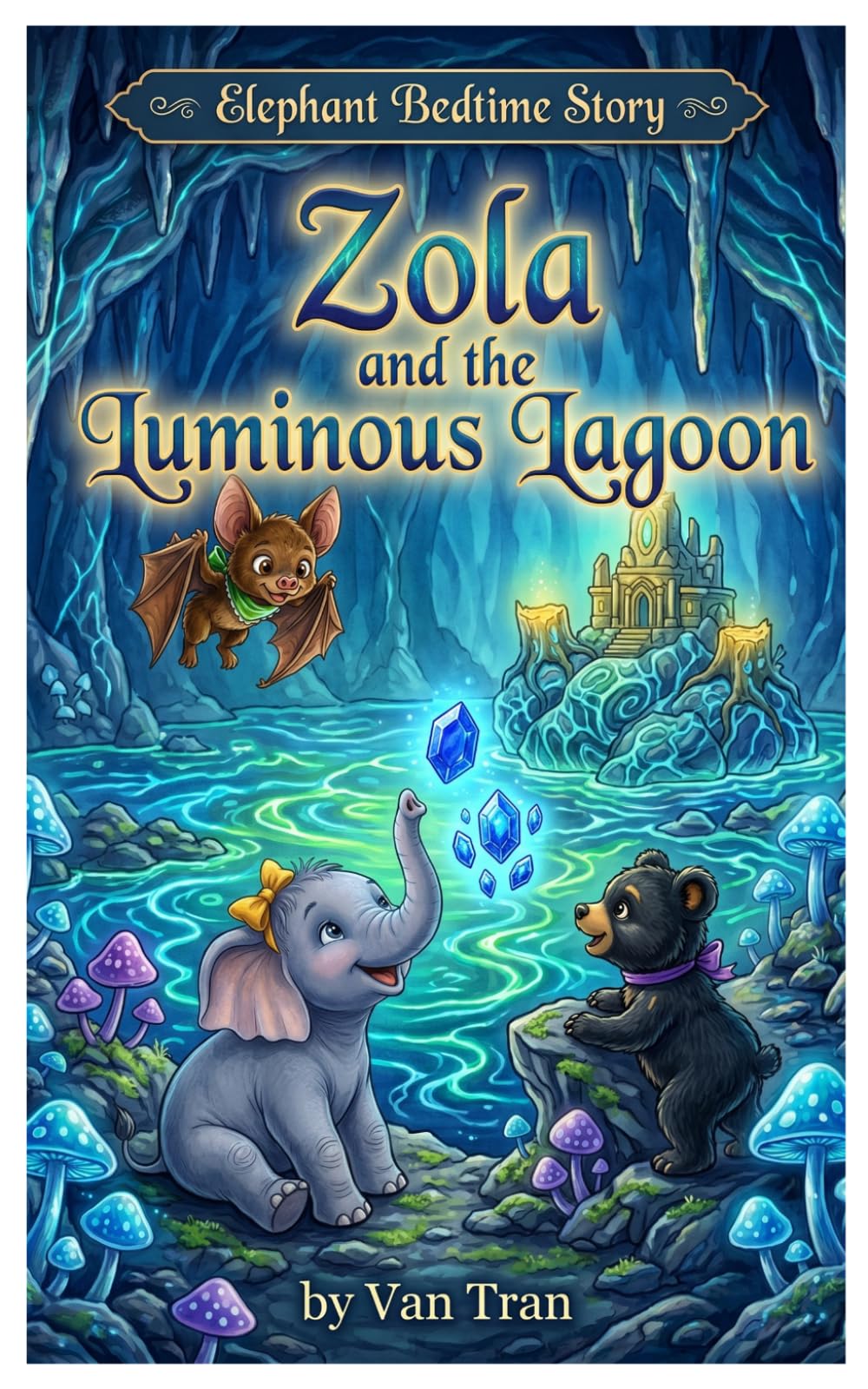Zola and the Luminous Lagoon (Elephant Bedtime Story)