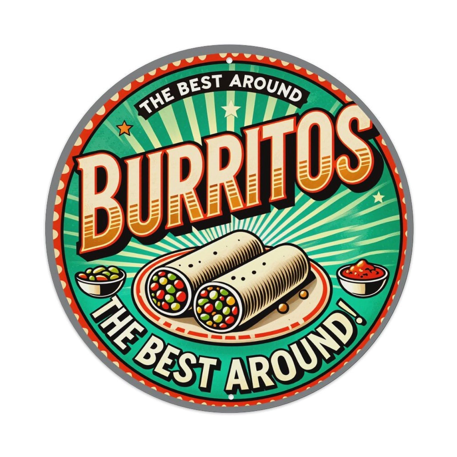 Burritos Best Around Vintage Style Logo Retro Metal Tin Sign, Vintage Metal Poster for Bar, Home, Man Cave, Kitchen, Laundry Room Art Decor 8x8 Inch