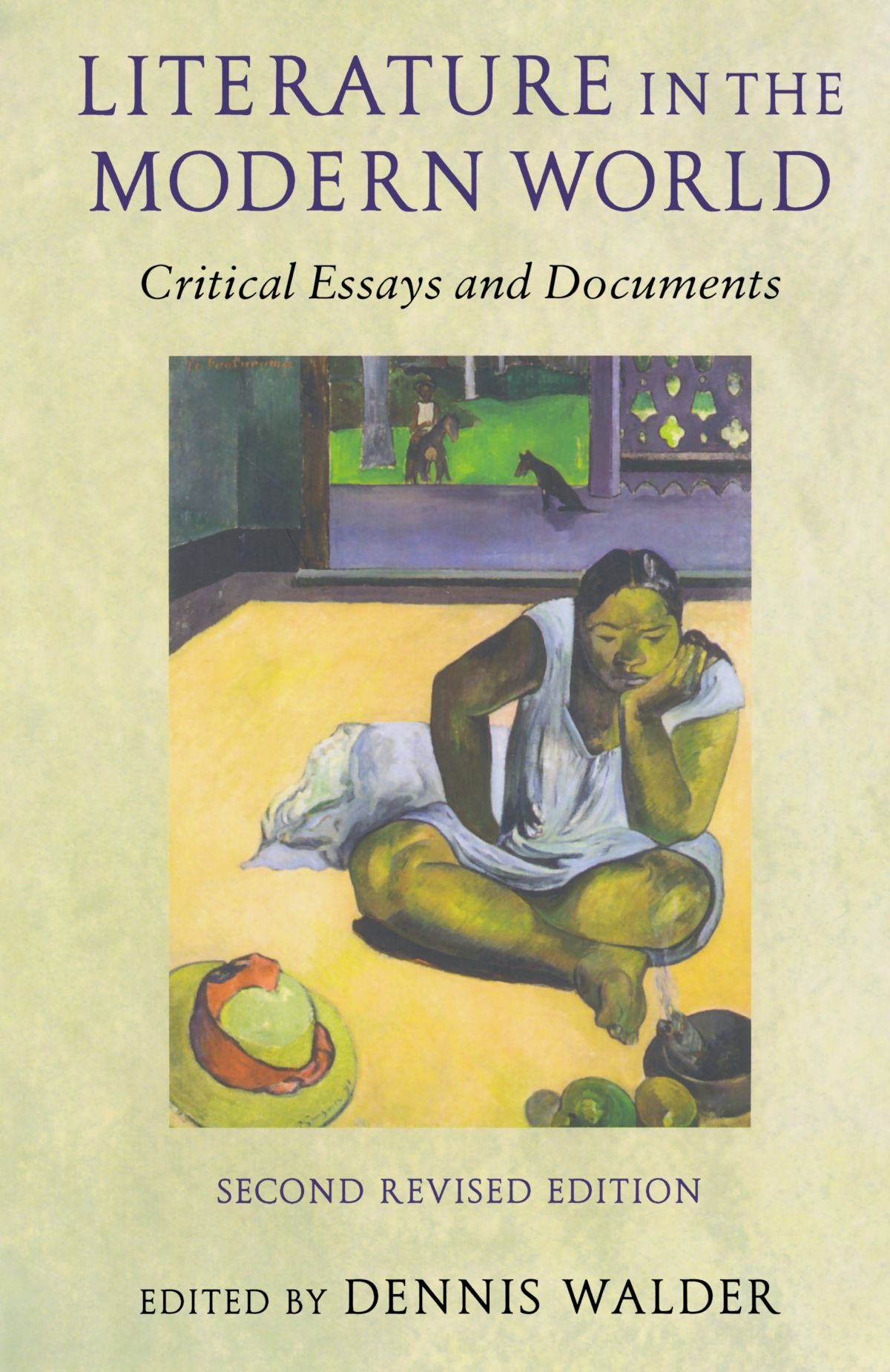 Literature In The Modern World: Critical Essays and Documents