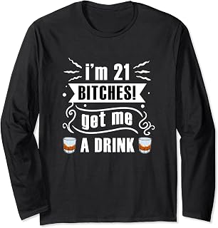 legal drinker twenty first birthday adulting age alcohol law Long Sleeve T-Shirt
