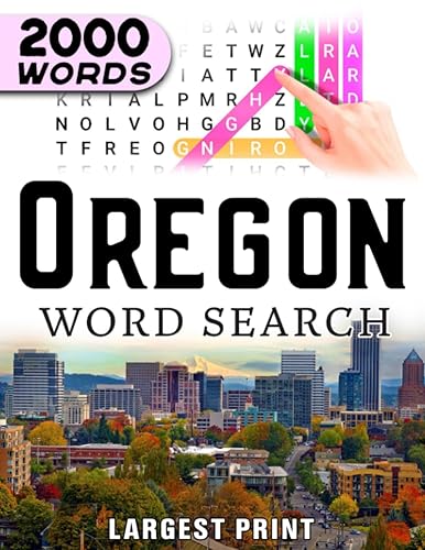 Oregon State Word Search Book Word Find Book For Adults, Seniors And Teens Large Print Gift Brain Training Book 2000 Word Search Puzzles ... Brain