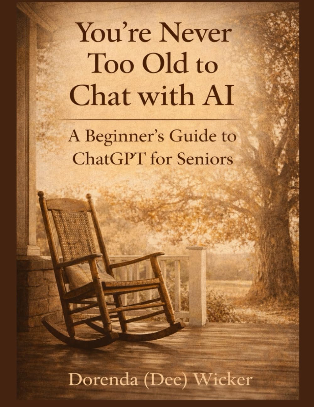 You're Never Too Old to Chat With AI: A Gentle Guide for New Beginnings