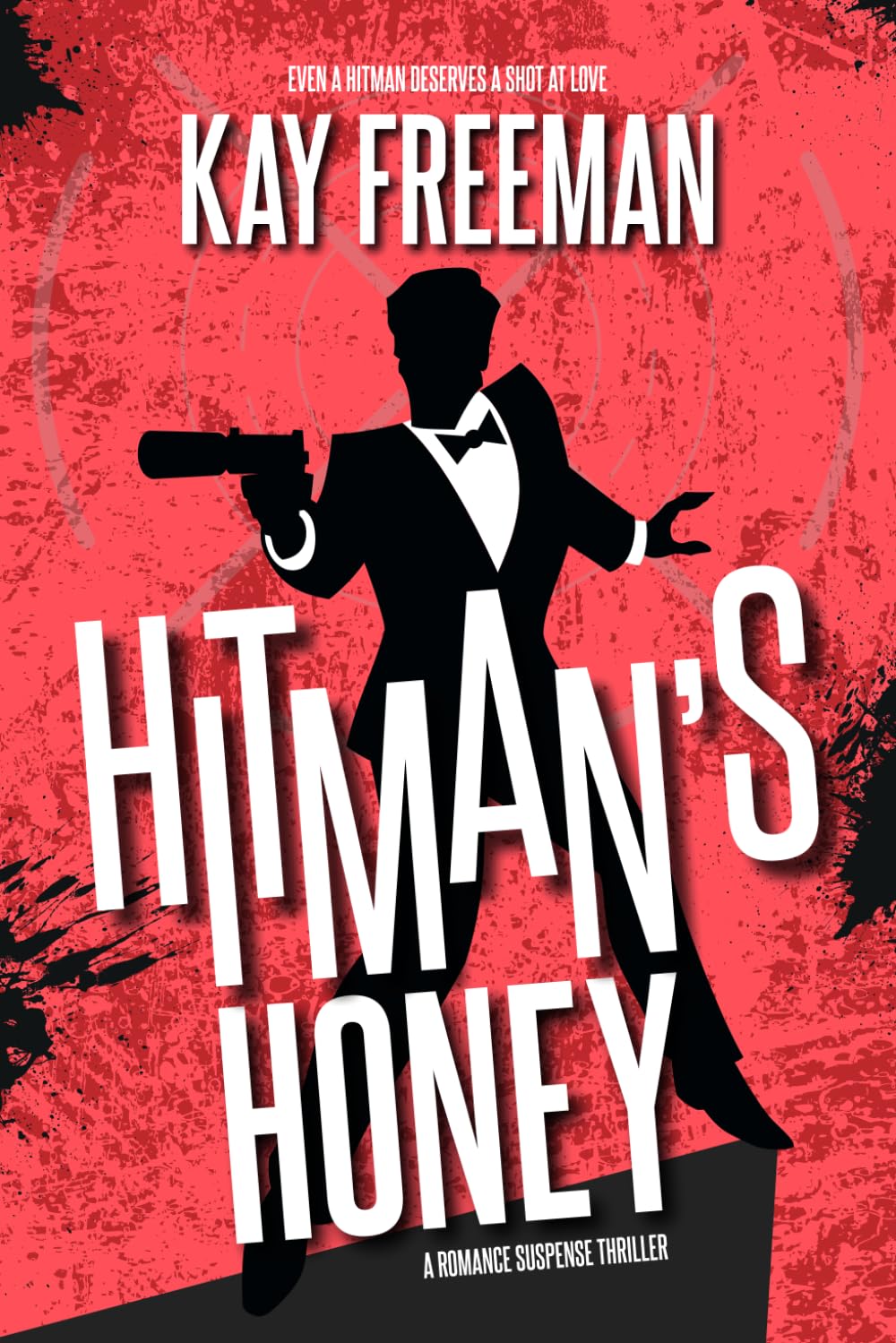 Hitman's Honey: A Romance Suspense Thriller