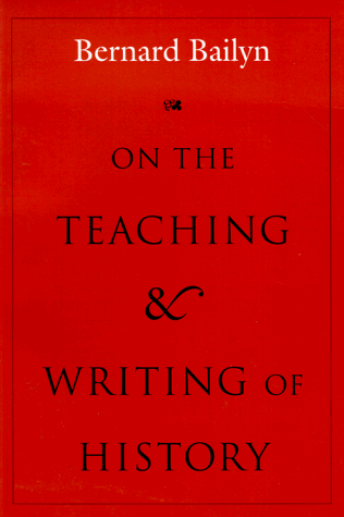 On the Teaching and Writing of History: Responses to a Series of Questions