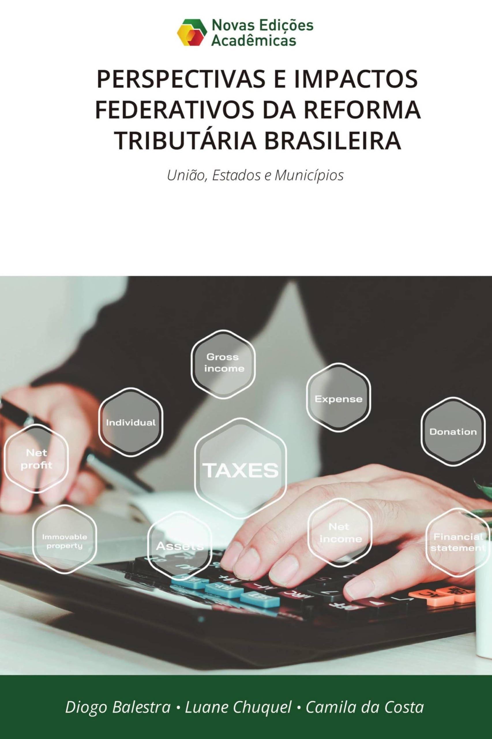 Perspectivas E Impactos Federativos Da Reforma Tributária Brasileira: União, Estados e Municípios