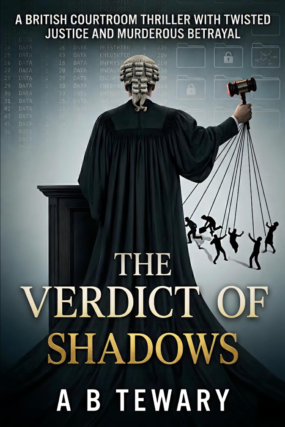 Verdict of Shadows: A British Courtroom Thriller with Twisted Justice and Murderous Betrayal (The Ink and Shadow Series)