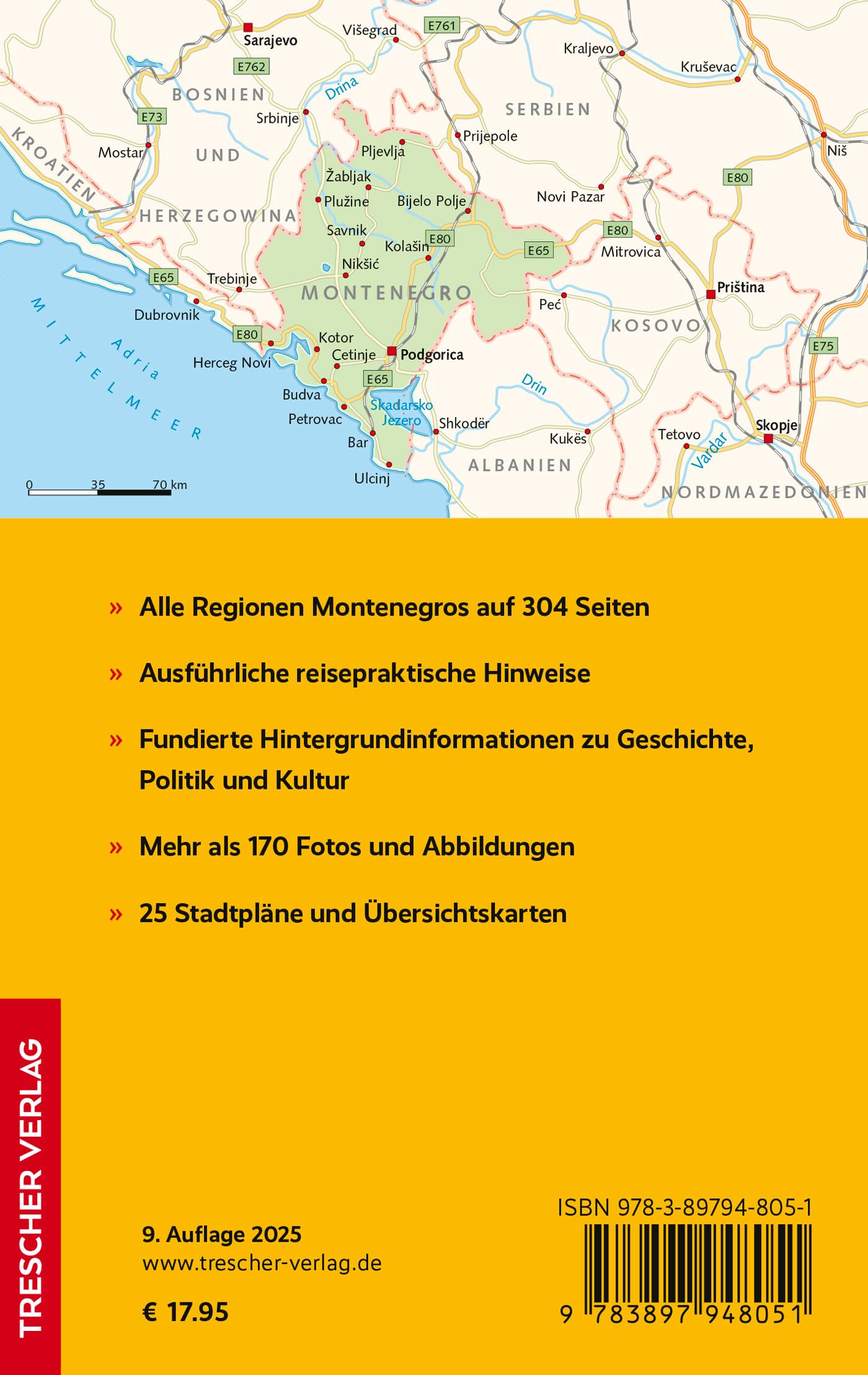 TRESCHER Reiseführer Montenegro: Adriaküste, Bucht von Kotor, Durmitor-Gebirge, Skutarisee, Podgorica. Mit Ausflug nach Trebinje