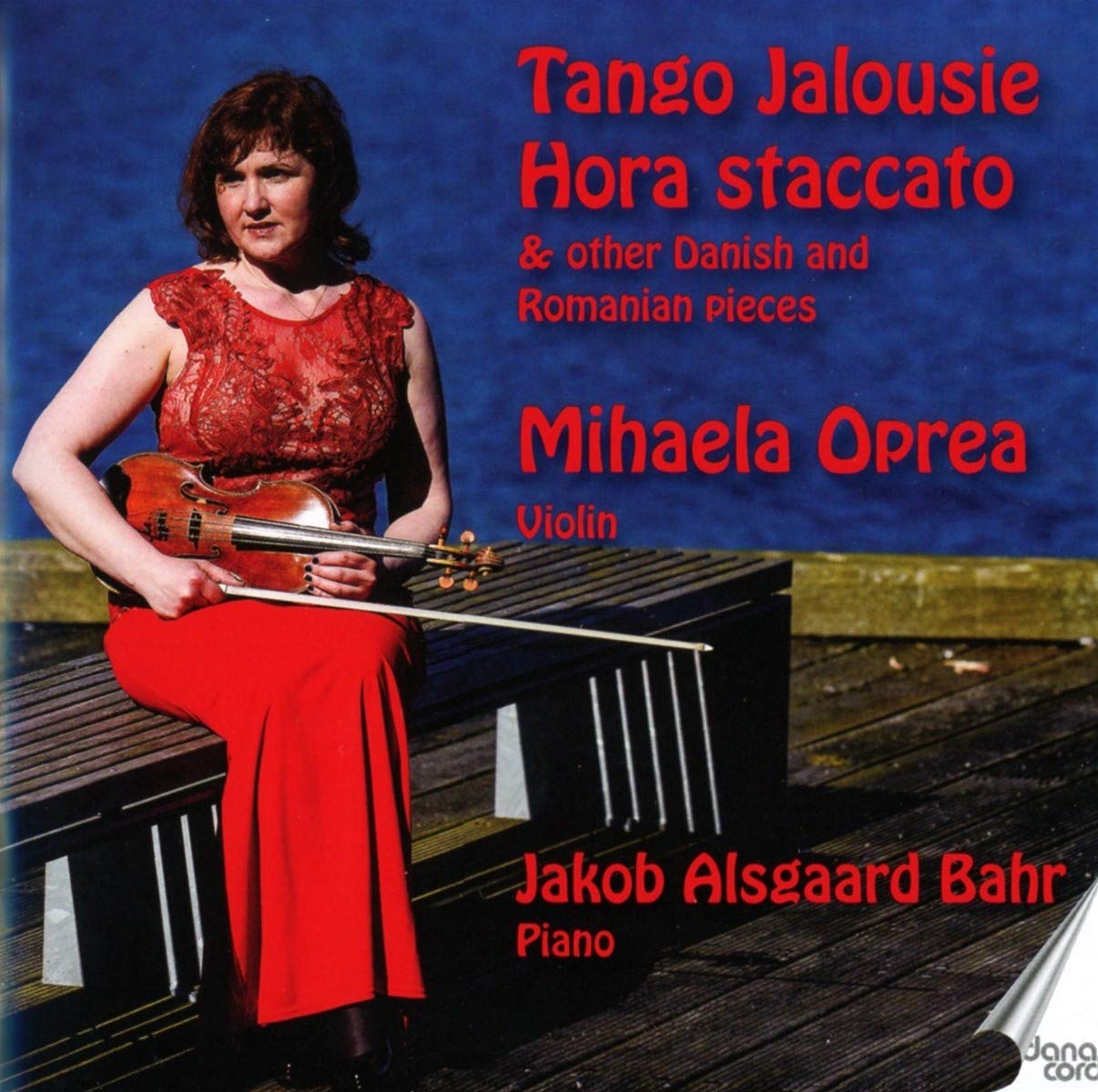 Tango Jalousie: Hora staccato & other Danich and Romanian pieces