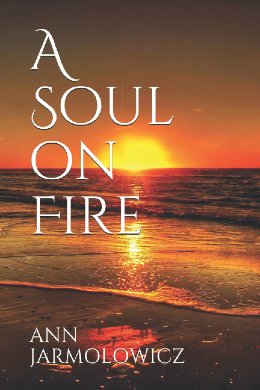 A Soul on Fire