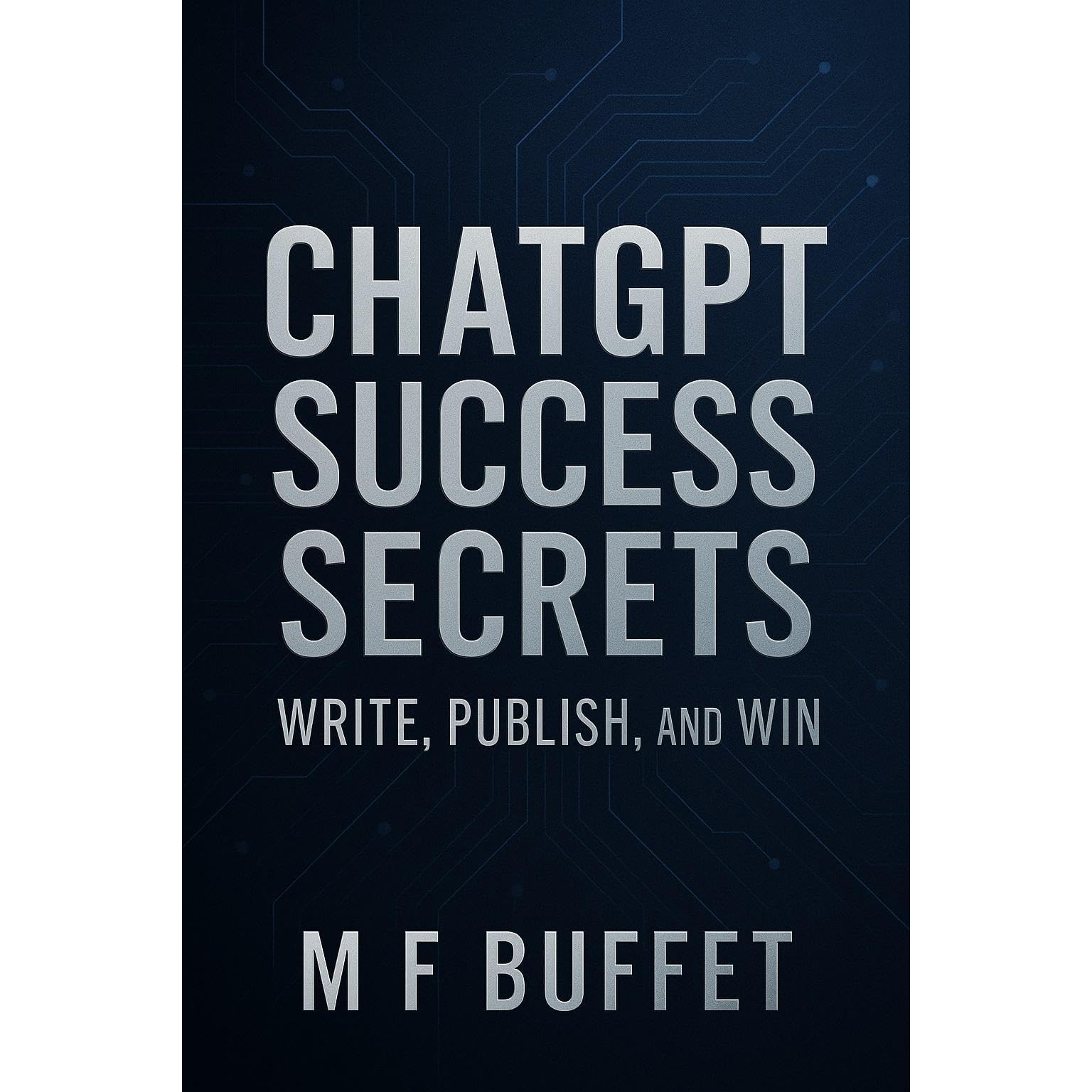 ChatGPT Success Secrets