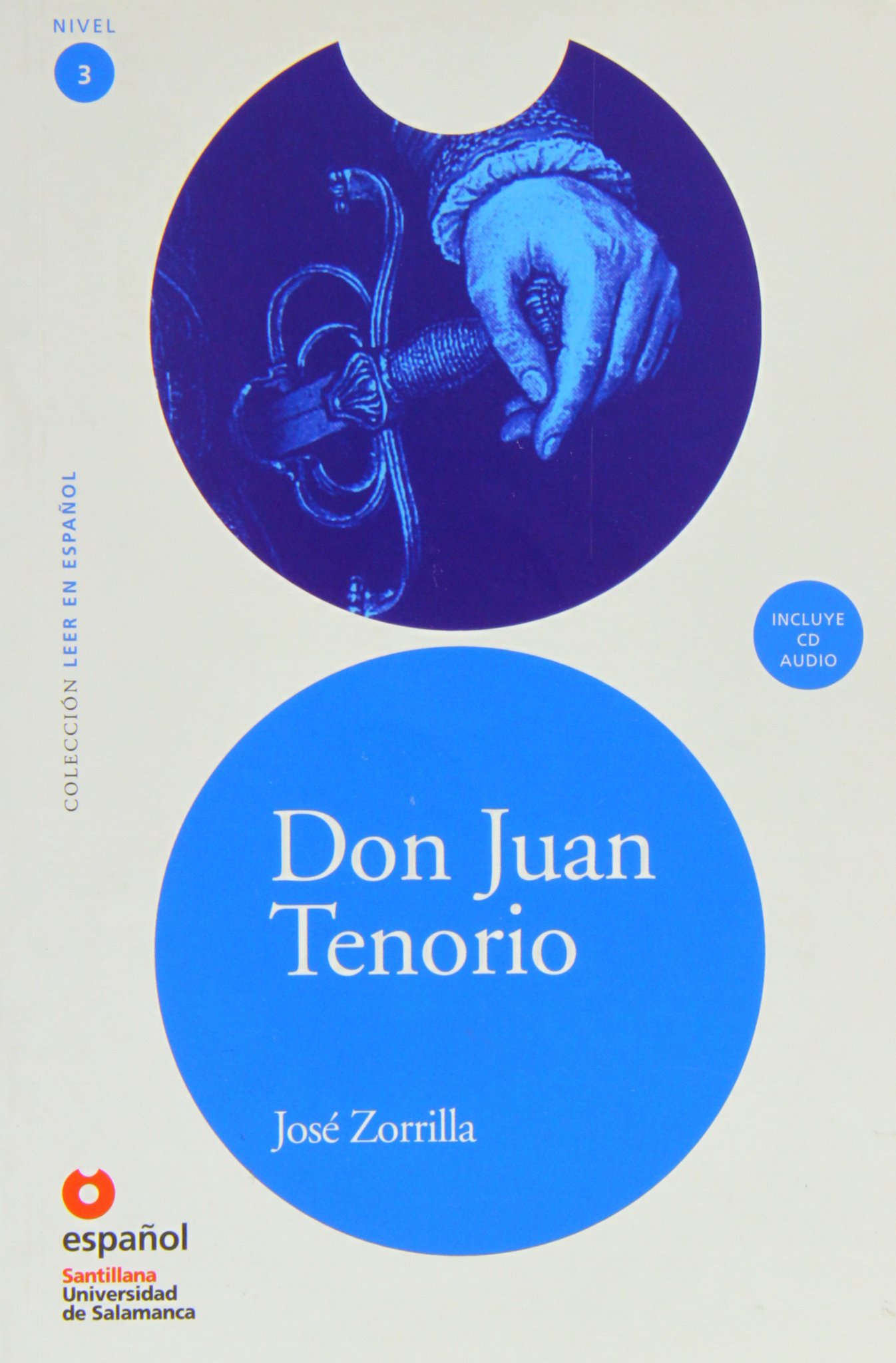 LEER EN ESPAÑOL NIVEL 3 DON JUAN TENORIO + CD (Spanish Edition)