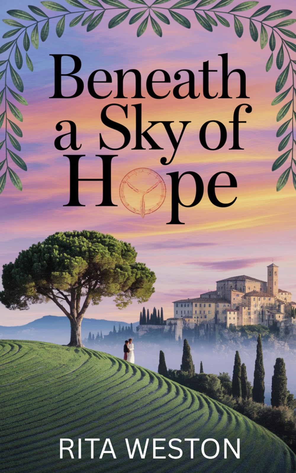 Beneath A Sky Of Hope (Hearts Entwined Through Time)