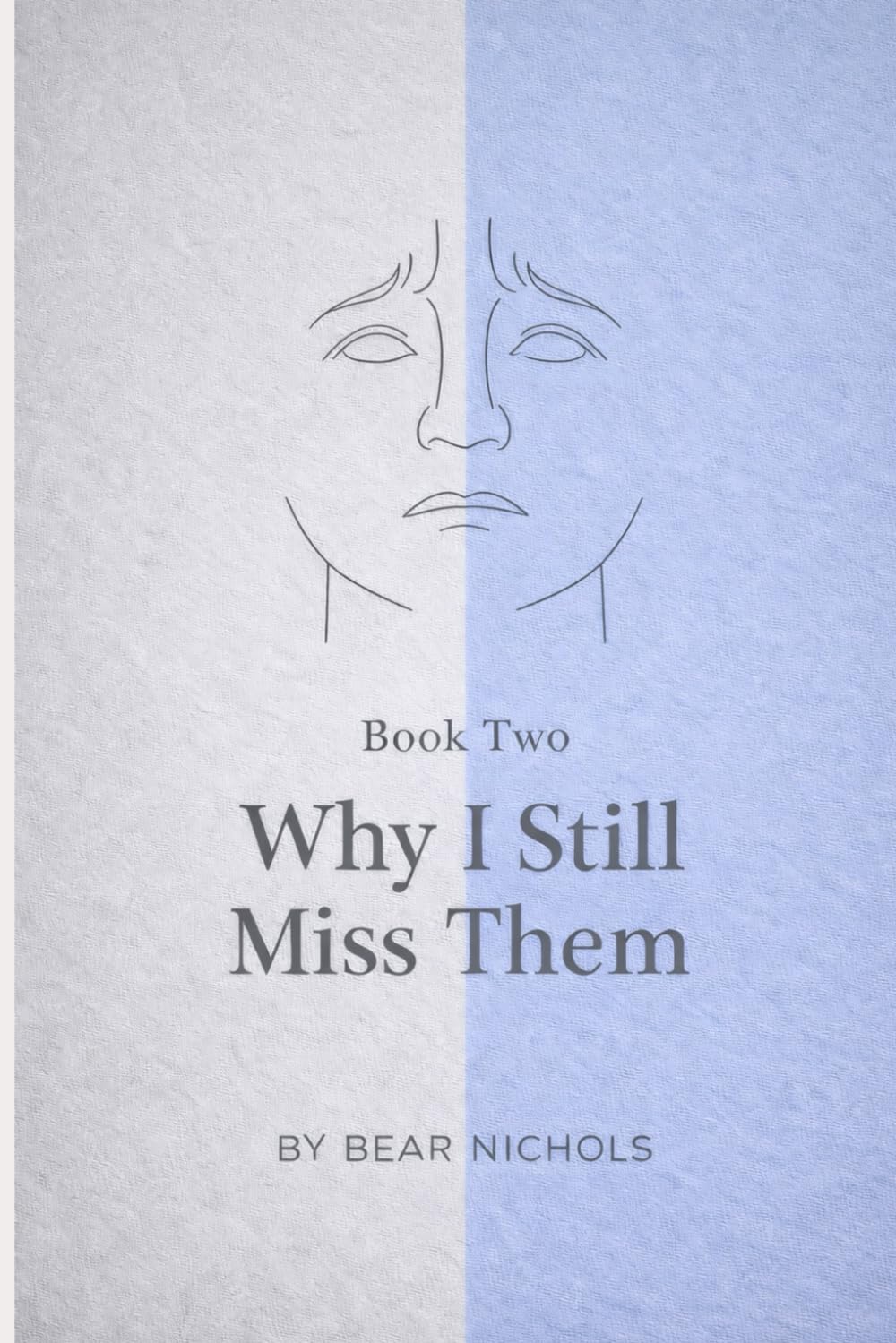 Why I Still Miss Them: A Trauma Bond Recovery Workbook for Psychologically Abusive or Manipulative Relationships (Post-Relationship Clarity Workbooks)
