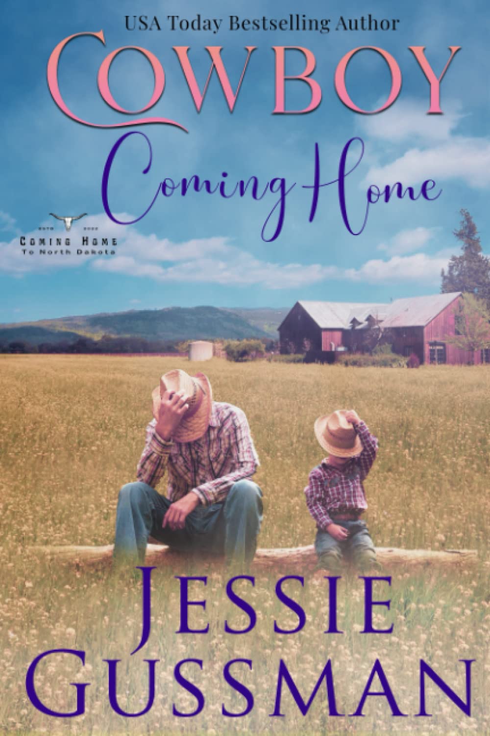 Cowboy Coming Home (Coming Home to North Dakota)