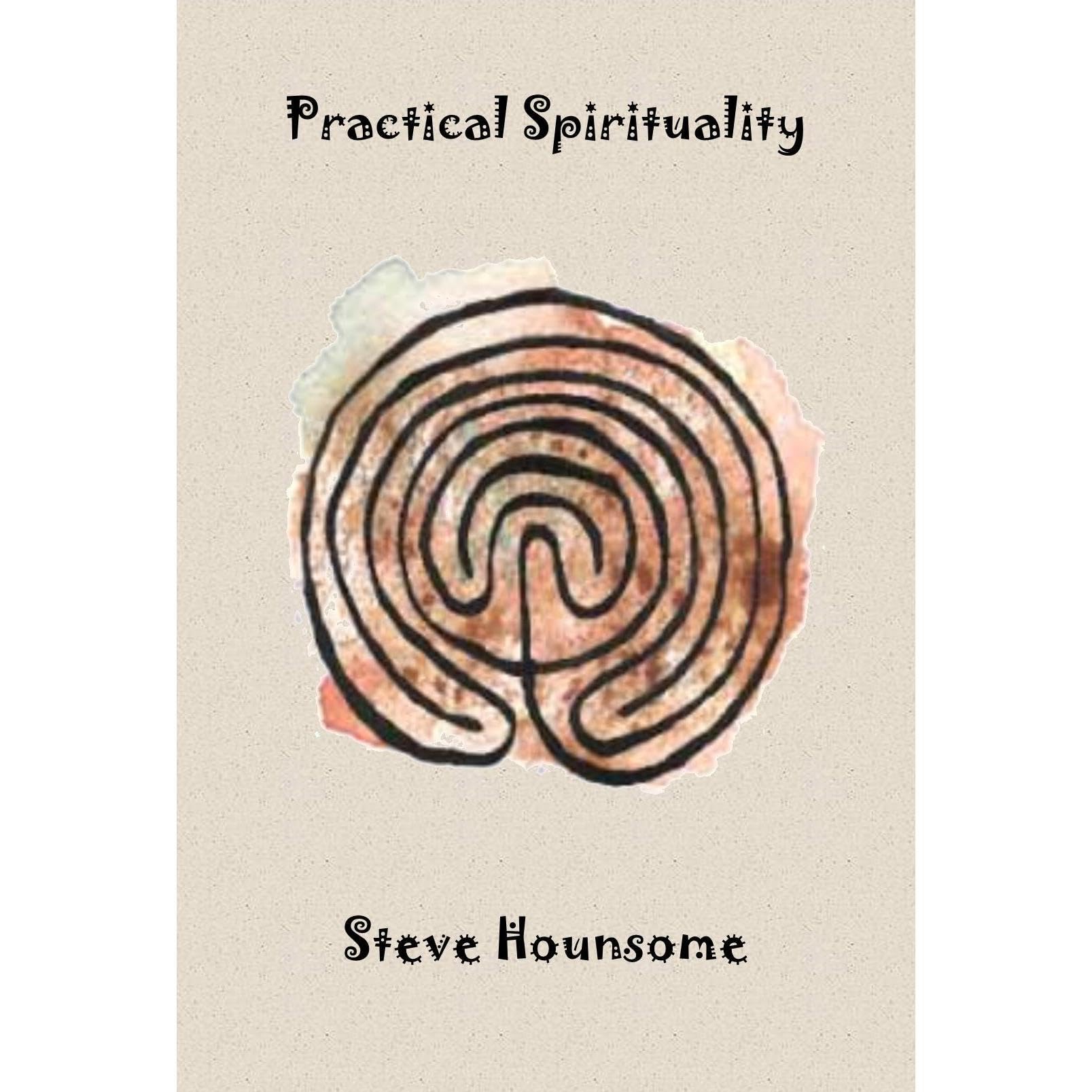 Practical Spirituality