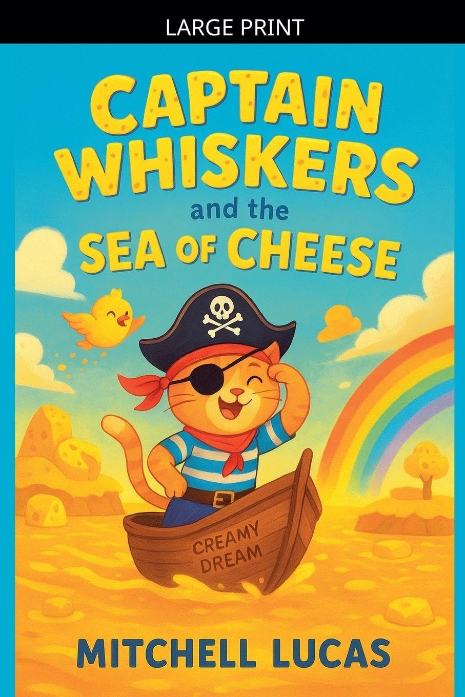 Captain Whiskers And The Sea Of Cheese