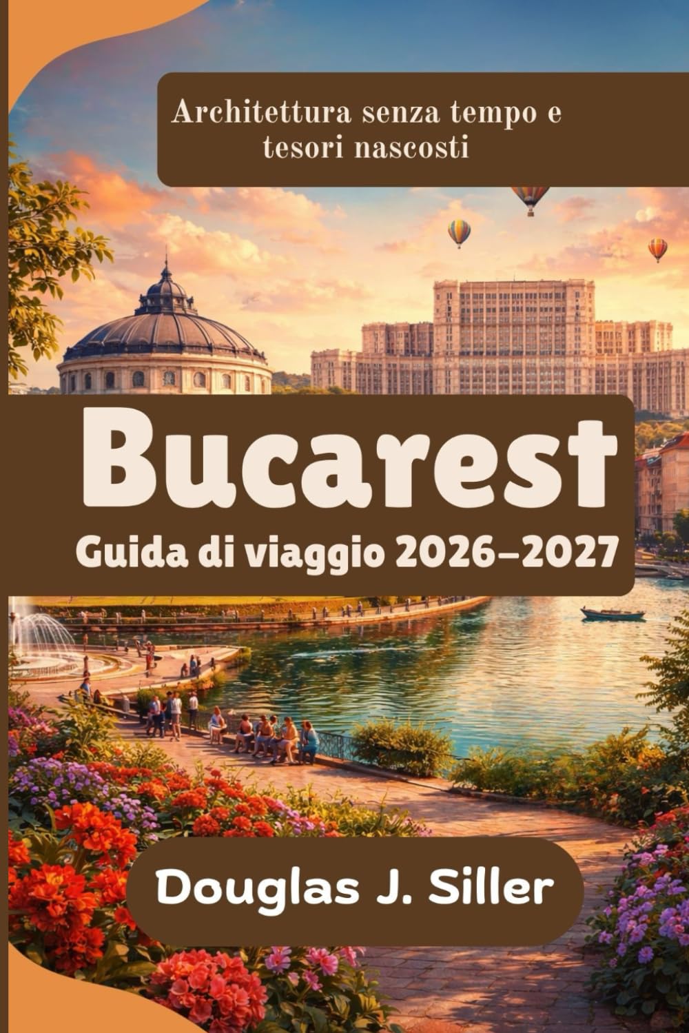 Bucarest Guida di viaggio 2026-2027