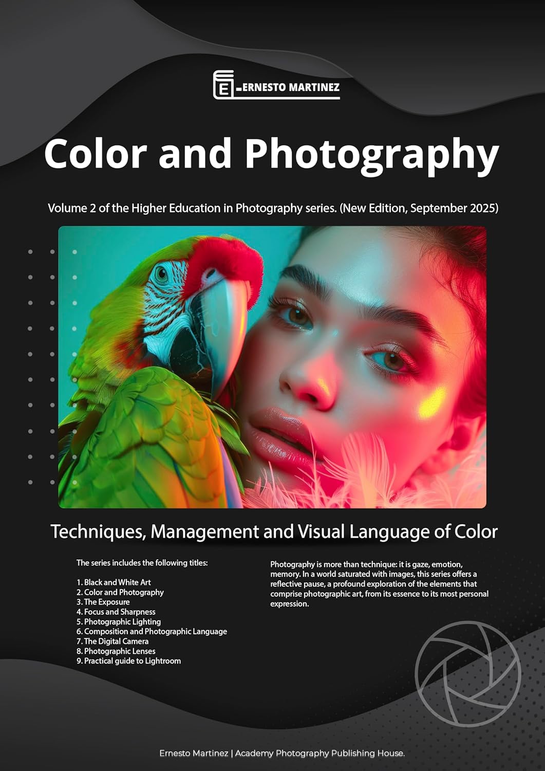 Color and Photography.: Techniques, Management and Visual Language of Color (Higher-Level Photography Training Book 2)