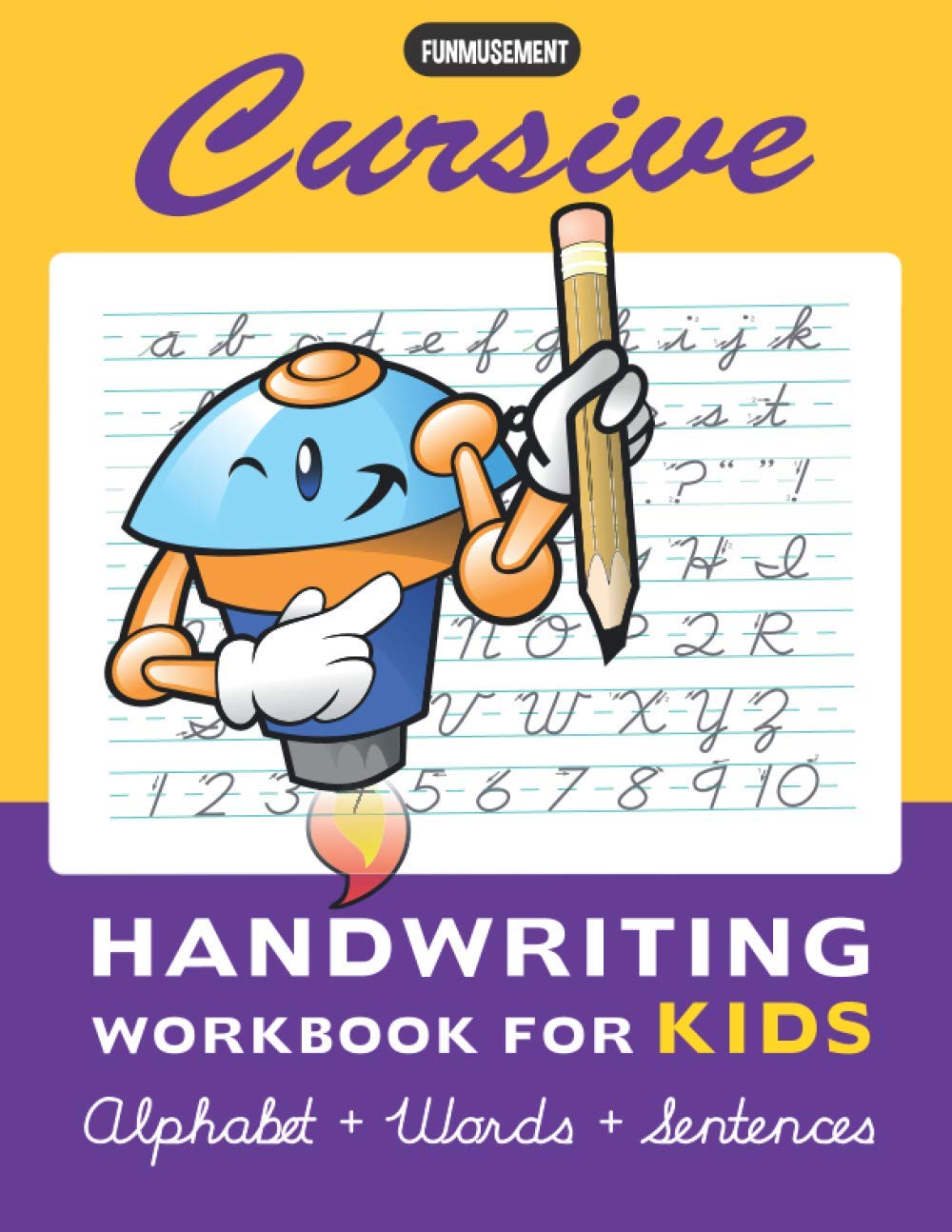 Cursive Handwriting Workbook for Kids: Comprehensive Cursive Handwriting Practice book with alphabet words and sentences for Kids 7+ (1st Grade to 3rd Grade)