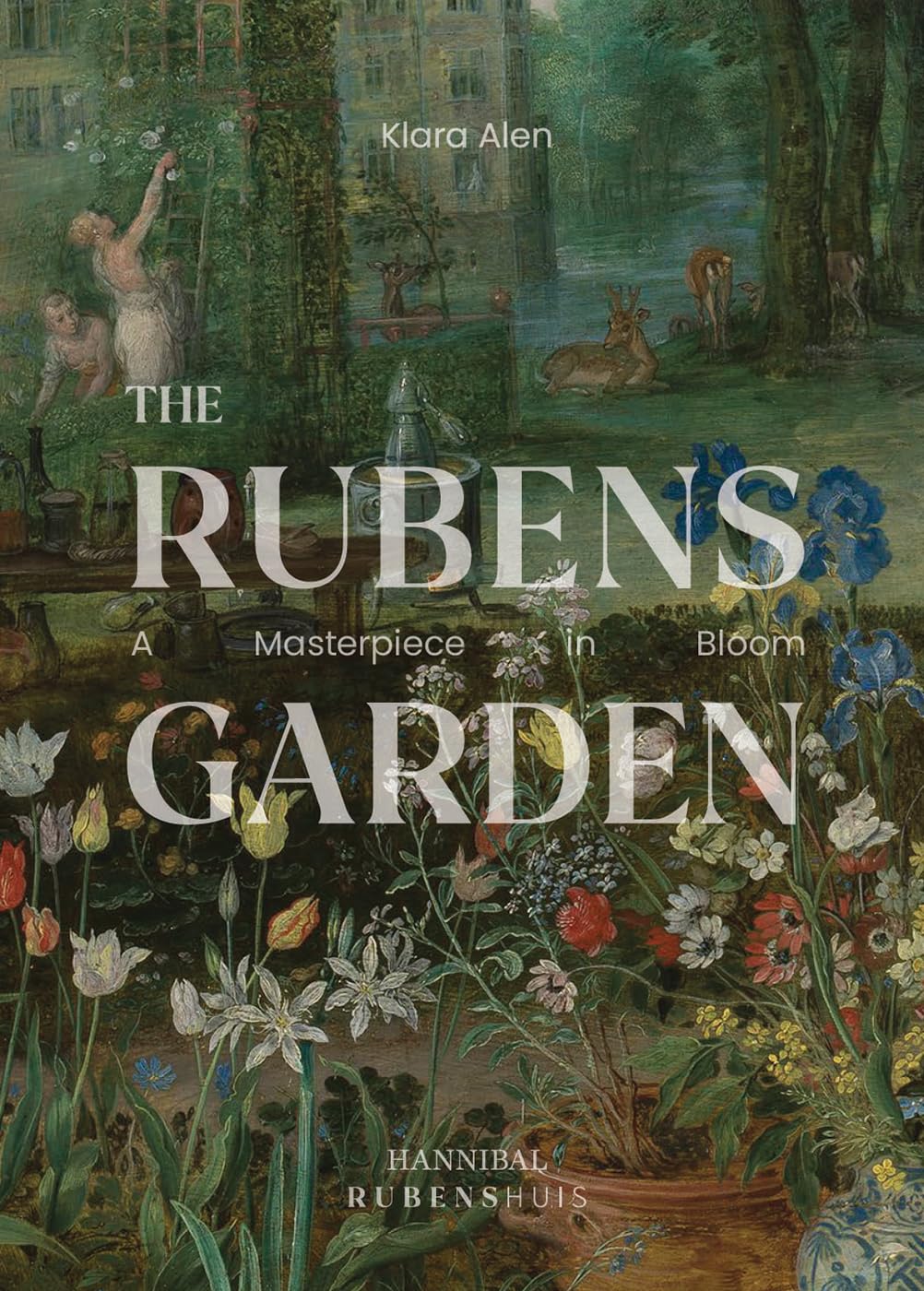 The Rubens Garden: A Masterpiece in Bloom      Paperback – October 16, 2024