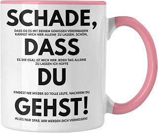 Trendation - Schade Dass Du Gehst Jobwechsel Tasse Geschenk Kollegin Kollege Lustig Abschiedsgeschenk Sprüche Abschied Neuer Job Kaffeetasse (Rosa)