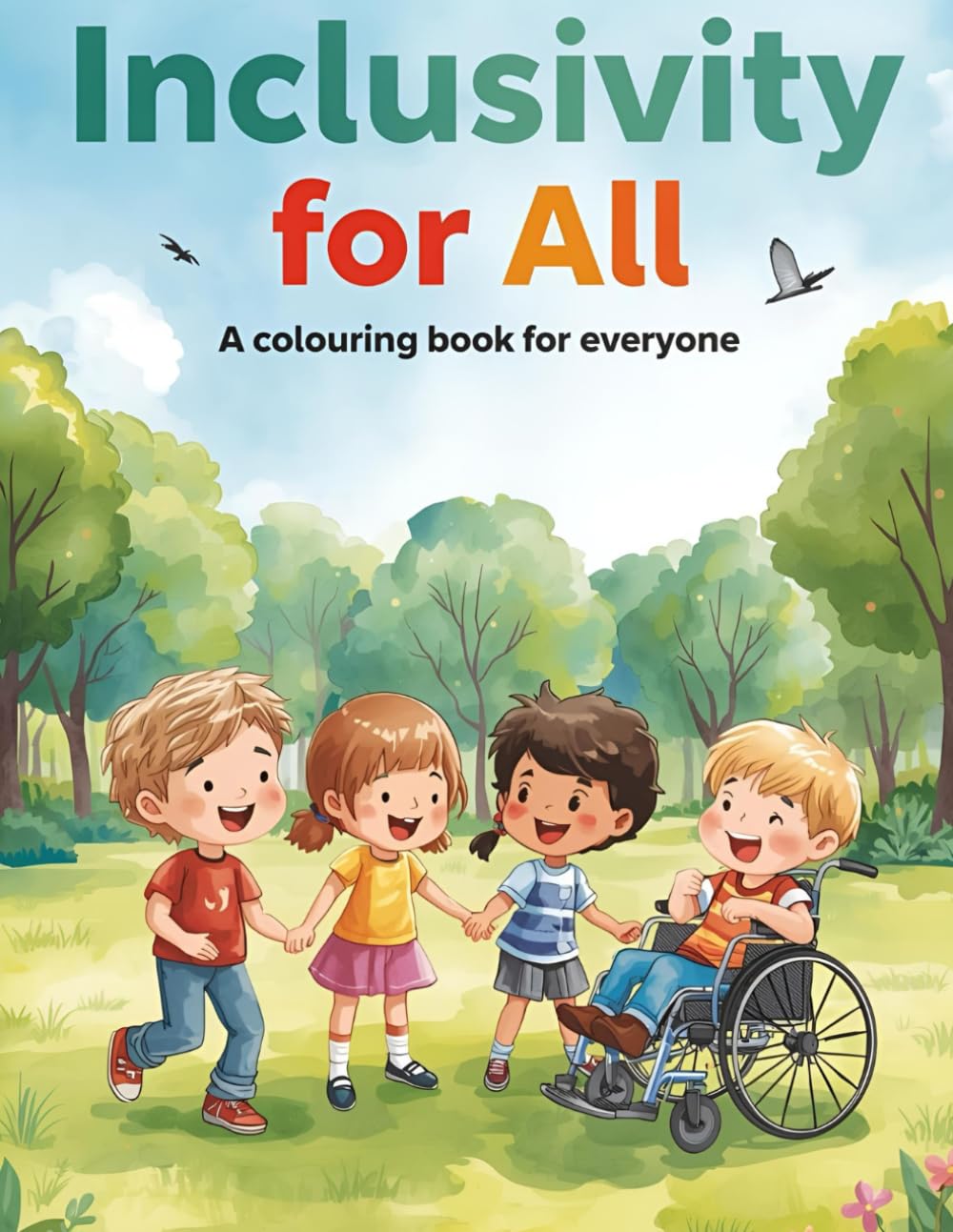 Inclusivity for All: A colouring book for everyone