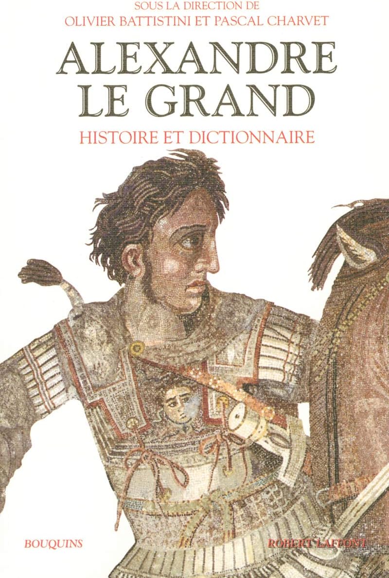 Alexandre le Grand, Histoire et Dictionnaire