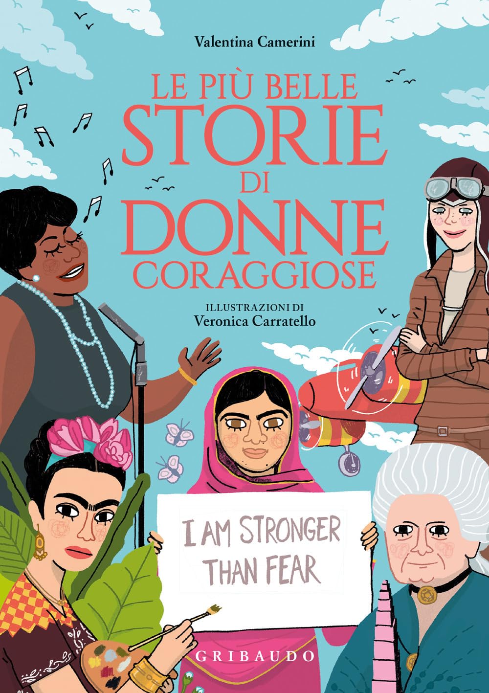 Le Più Belle Storie Di Donne Coraggiose. Ediz. A Colori - 4