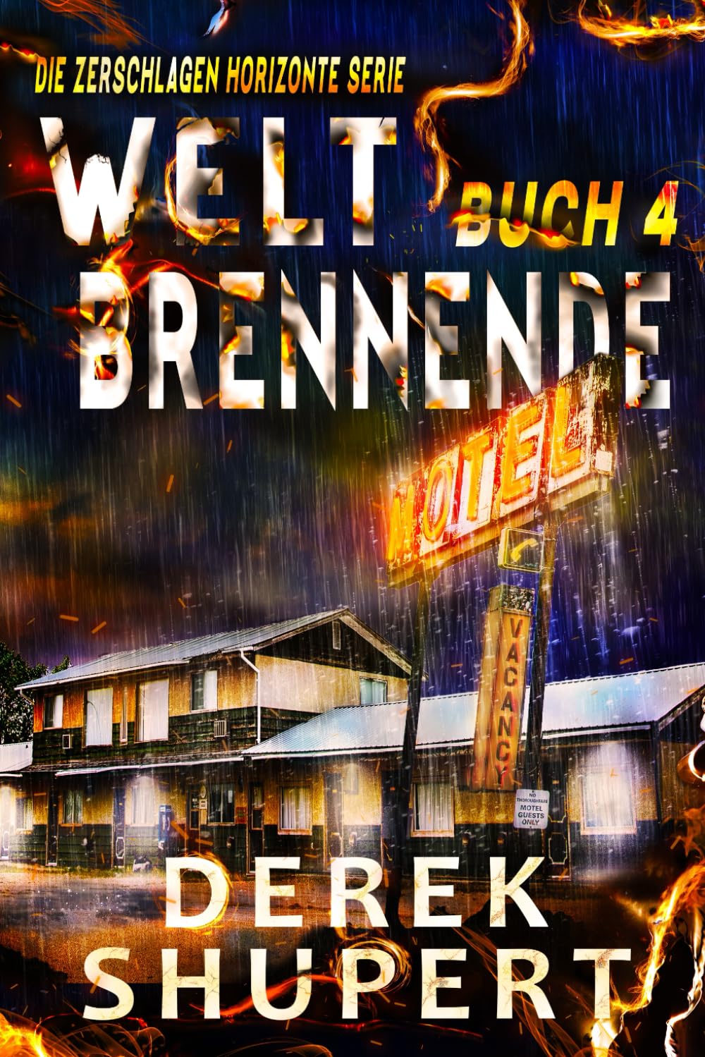 Welt Brennende 4 (Shattered Horizons)