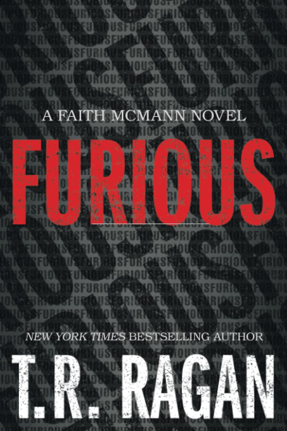 Furious: 1 (Faith McMann Trilogy, 1) Paperback – 22 Mar. 2016